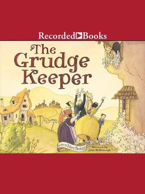 Title details for The Grudge Keeper by Mara Rockliff - Wait list